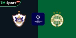 Soi Kèo Qarabag Vs Ferencvaros 23h45 27/8 – VL Champions League 13 Soi Kèo Qarabag Vs Ferencvaros 23h45 27/8 – VL Champions League
